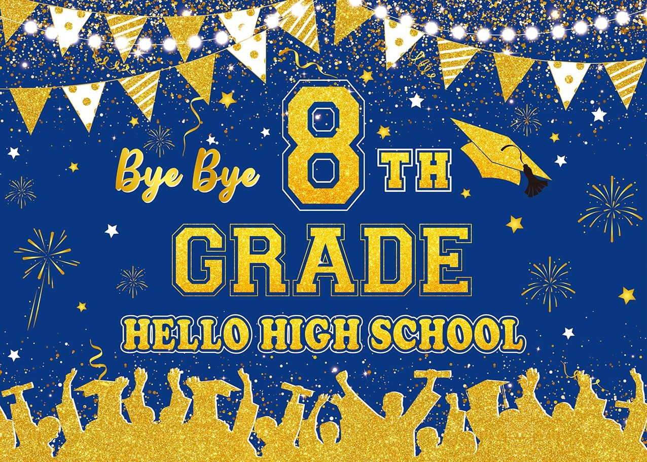 8×6 FT Bye Bye 8th Grade High School Backdrop Blue Gold Class Of 2025