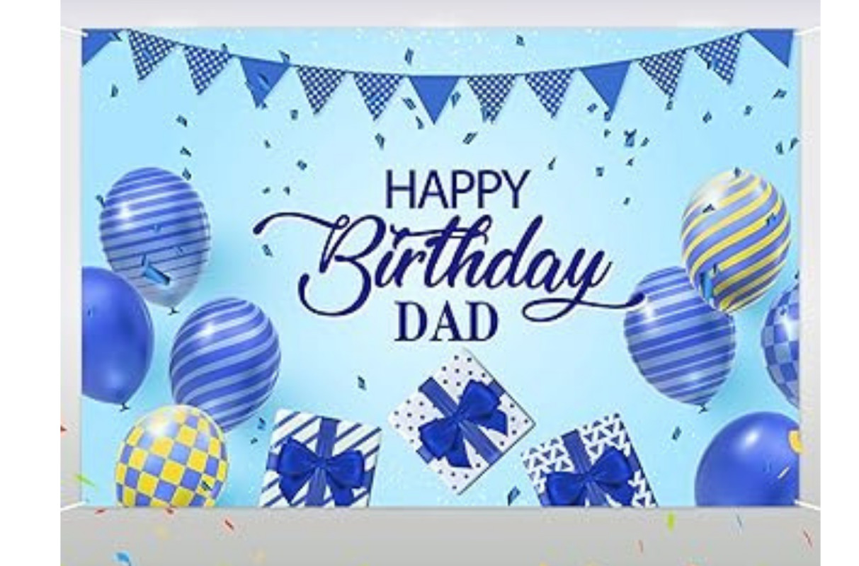 Happy Birthday Dad 6 x 4 Ft. Backdrop Banner Party Photography Background Father
