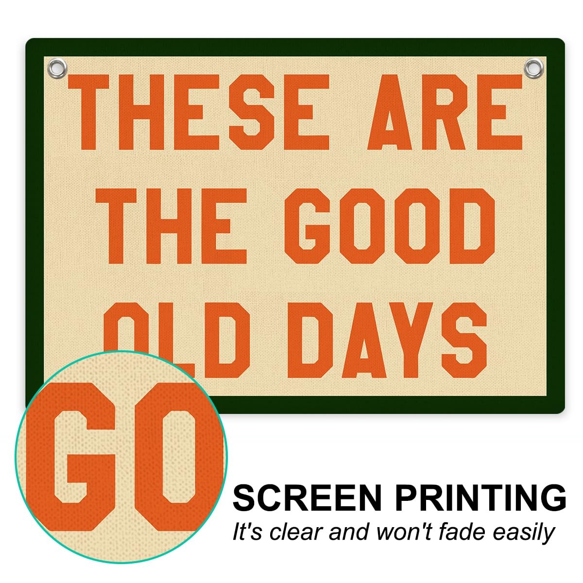 These Are The Good Old Days Sign Inspirational Banner Trendy Retro Nostalgic